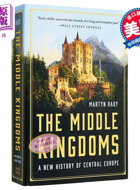 预售 英国历史学家马丁 拉代 中间的王国 中欧新史 The Middle Kingdoms 英文原版 Martyn Rady【中商原版】