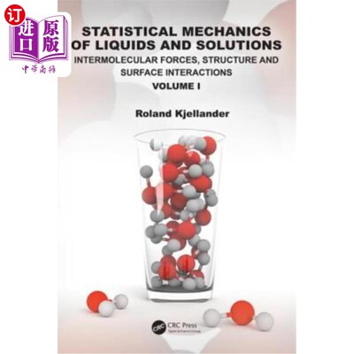 海外直订Statistical Mechanics of Liquids and Solutions: Intermolecular Forces, Structure 液体和溶液的统计力学:分子