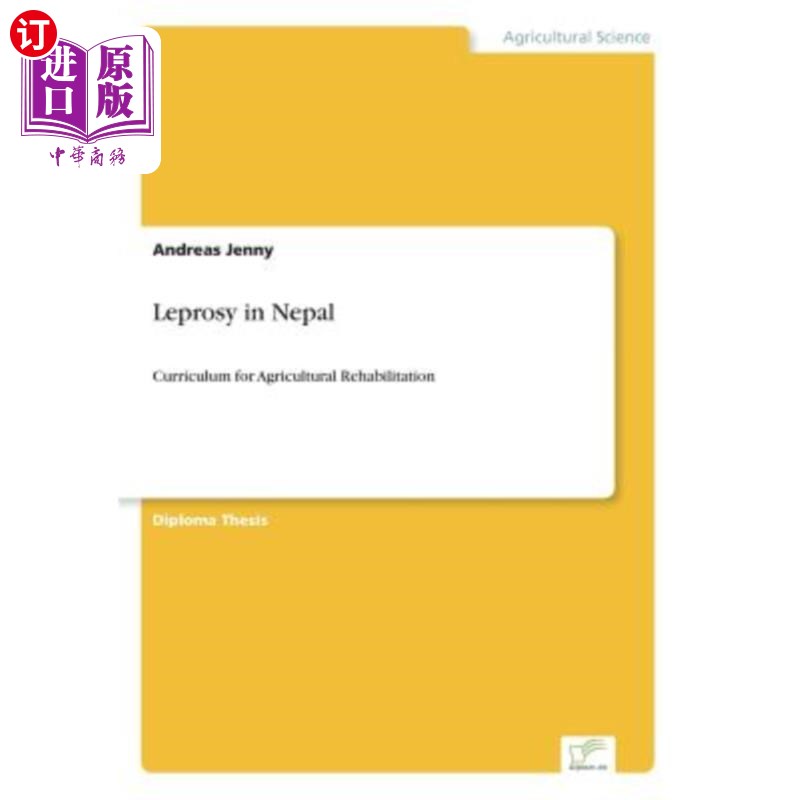 海外直订Leprosy in Nepal: Curriculum for Agricultural Rehabilitation 尼泊尔的麻风病:农业康复课程