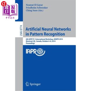 Pattern Iapr Neural 模式 人工神经： 海外直订Artificial Recognition Networks 6th 识别中 International