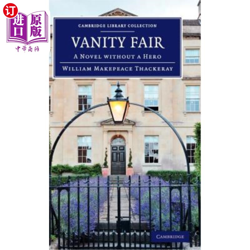 海外直订Vanity Fair: A Novel Without a Hero 名利场：没有英雄的小说