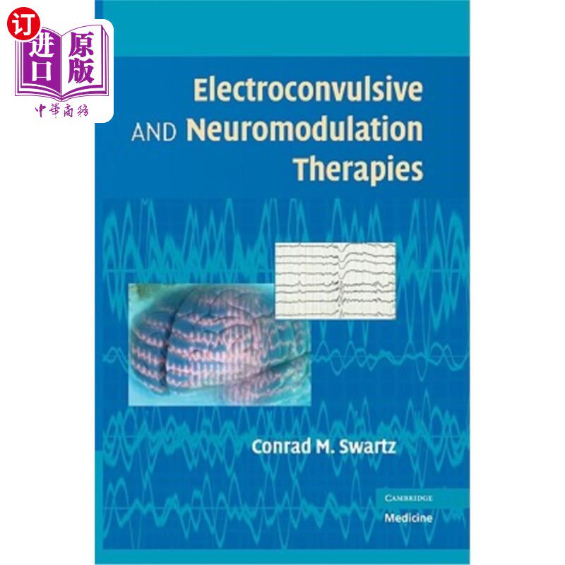 海外直订医药图书Electroconvulsive and Neuromodulation Therapies 电惊厥和神经调节疗法