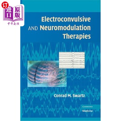 海外直订医药图书Electroconvulsive and Neuromodulation Therapies 电惊厥和神经调节疗法