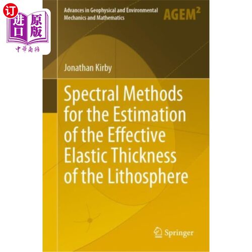 海外直订Spectral Methods for the Estimation of the Effec... 估算岩石圈有效弹性厚度的谱方法