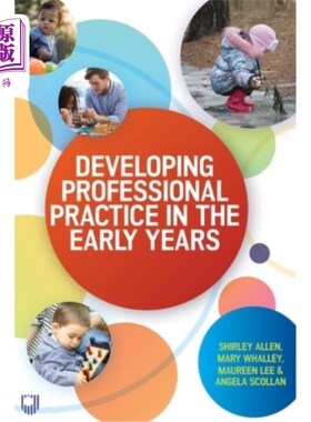 海外直订Developing Professional Practice in the Early Years 在早期发展专业实践