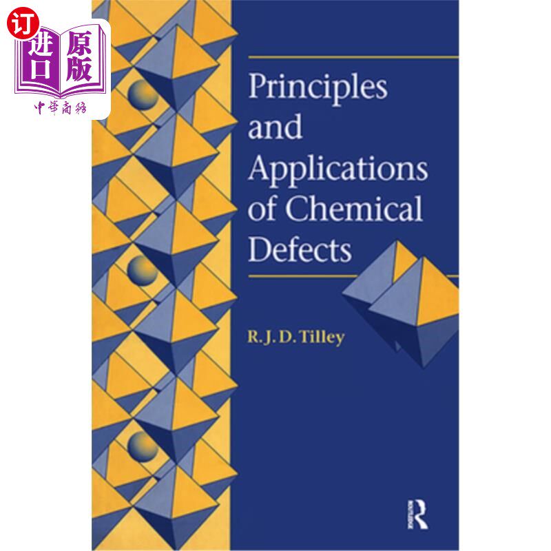 海外直订Principles and Applications of Chemical Defects 化学缺陷原理与应用“，