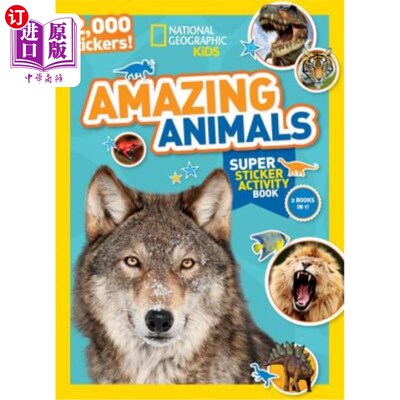 海外直订National Geographic Kids Amazing Animals Super Sticker Activity Book: 2,000 Stic 国家地理儿童神奇动物超级贴