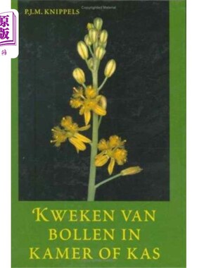 海外直订Kweken van bollen in kamer en kas kamer en kas的Kweken van bollen