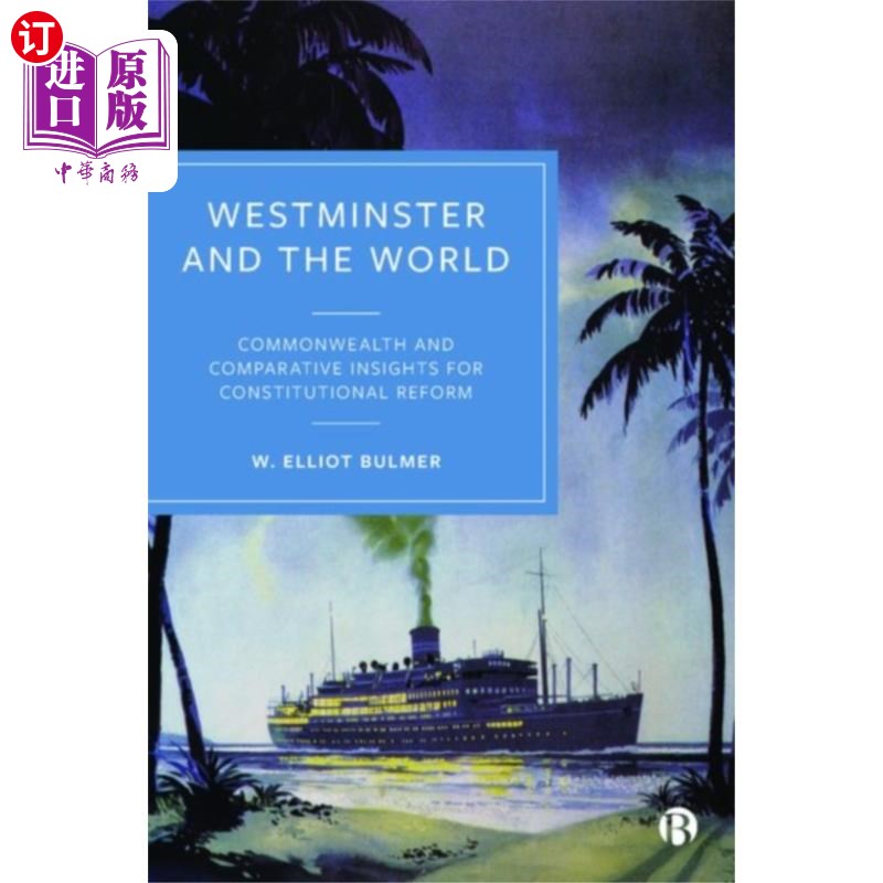 海外直订Westminster and the World 威斯敏斯特与世界