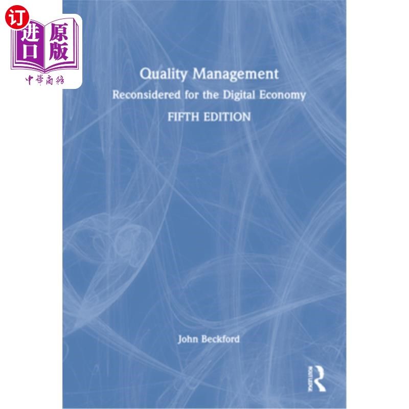 海外直订Quality Management: Reconsidered for the Digital Economy 质量管理:数字经济的再思考