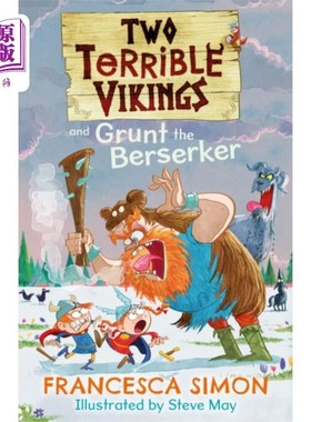 海外直订Two Terrible Vikings and Grunt the Berserker 两个可怕的维京人和狂战士咕噜