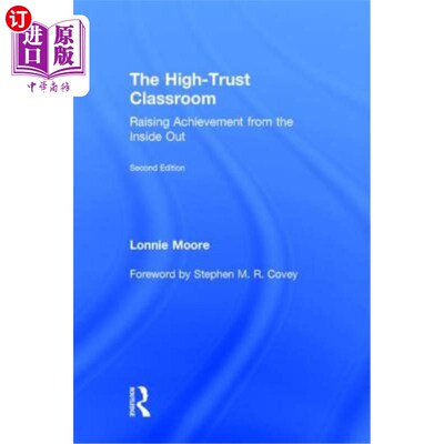 海外直订The High-Trust Classroom: Raising Achievement from the Inside Out 高信任课堂：从内到外提升成就