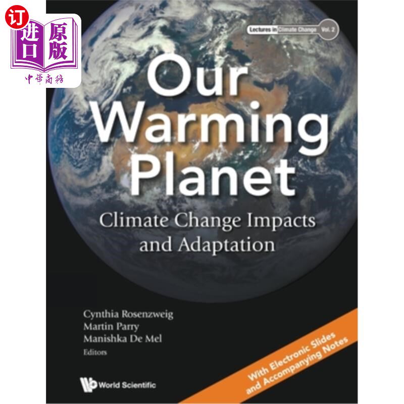 海外直订Our Warming Planet: Climate Change Impacts and Adaptation 我们变暖的星球:气候变化的影响和适应