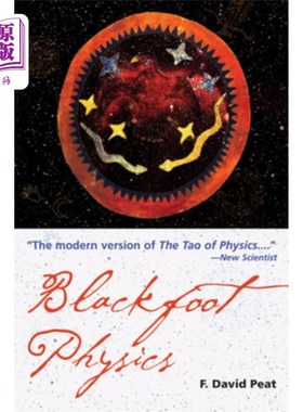 海外直订Blackfoot Physics: A Journey Into the Native American Worldview 黑脚物理学：美洲原住民世界观之旅