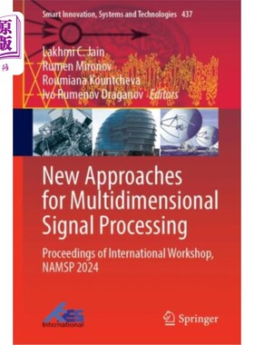 海外直订New Approaches for Multidimensional Signal Proce... 多维信号处理的新方法