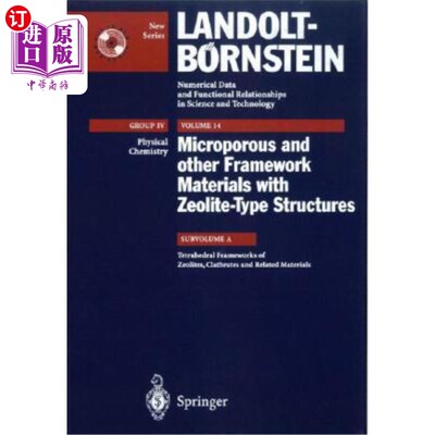 海外直订Tetrahedral Frameworks of Zeolites, Clathrates and Related Materials 沸石、包合物及相关材料的四面体骨架