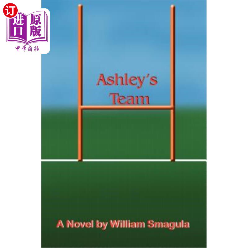 海外直订Ashley's Team 艾希礼队