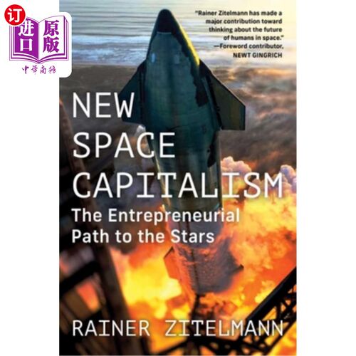海外直订New Space Capitalism: The Entrepreneurial Path to the Stars 新太空资本主义：通往星星的创业之路