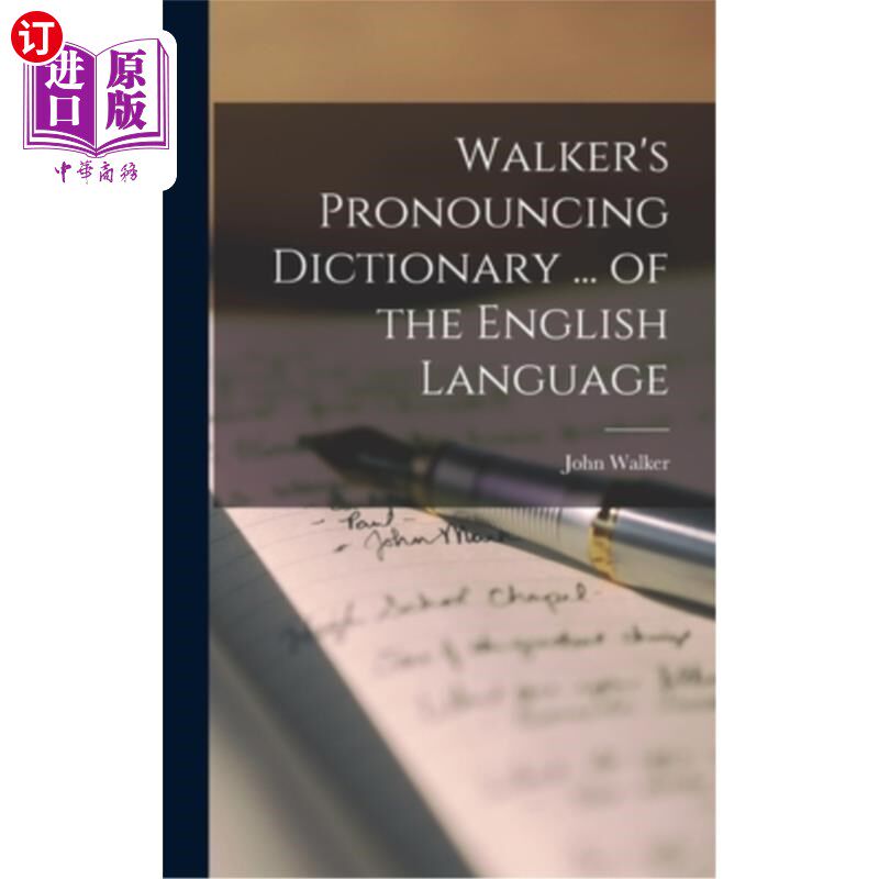 海外直订Walker's Pronouncing Dictionary ... of the English Language 沃克的发音词典…英语语言