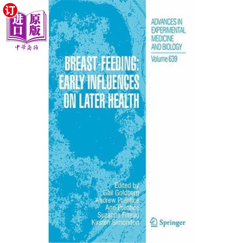 海外直订医药图书Breast-Feeding: Early Influences on Later Health 母乳喂养:早期对后期健康的影响