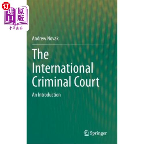 海外直订The International Criminal Court: An Introduction 国际刑事法院：导言