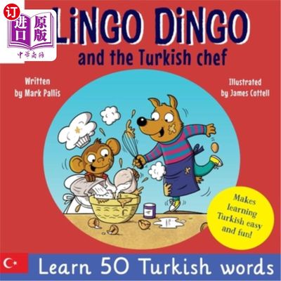 海外直订Lingo Dingo and the Turkish chef: Laugh as you learn Turkish! Turkish for kids b Lingo Ding