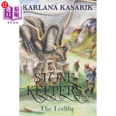 海外直订Stone Keepers: The Lodihr 石头守护者：洛迪赫