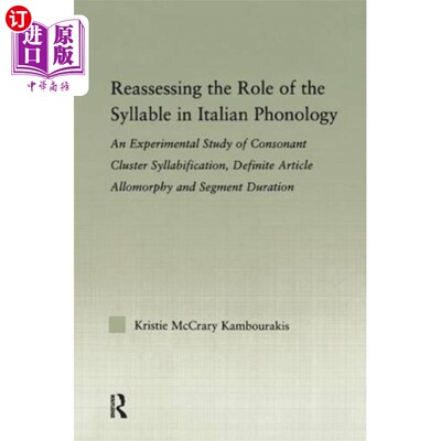海外直订Reassessing the Role of the Syllable in Italian ... 重读音节在意大利语音韵学中的作用