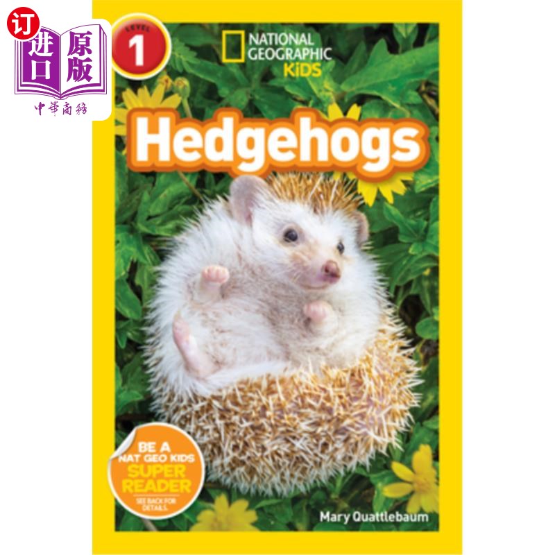 海外直订National Geographic Readers: Hedgehogs (Level 1) 国家地理读者:刺猬(一级)