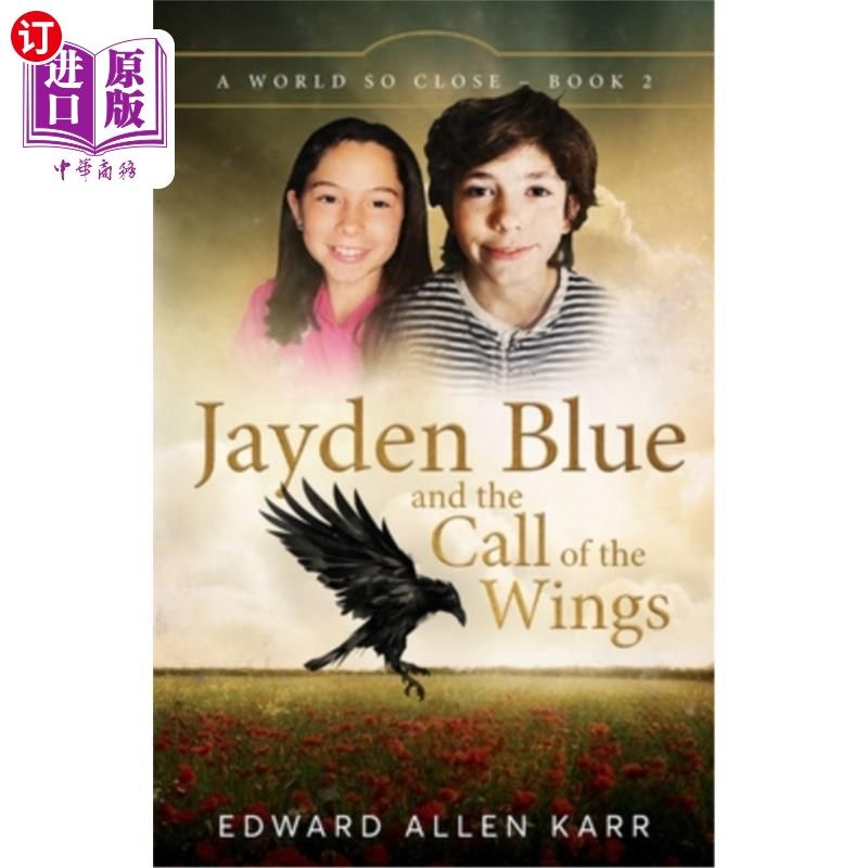 海外直订Jayden Blue and The Call of the Wings 杰登&middot;布鲁和《翅膀的呼唤