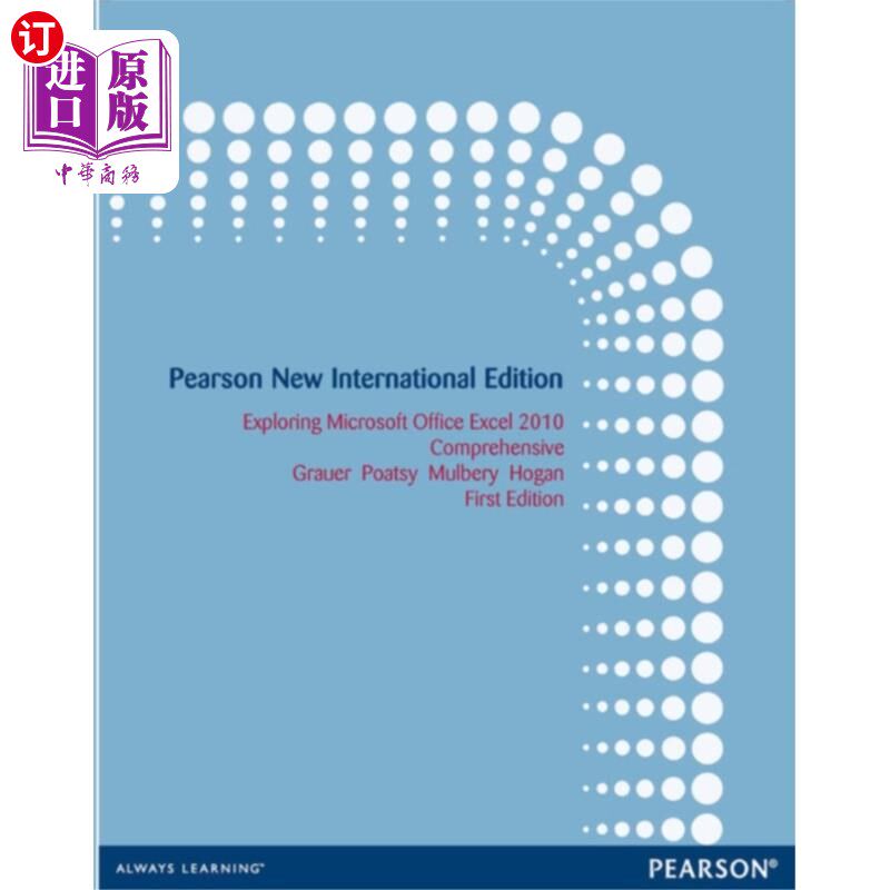 海外直订Exploring Microsoft Office Excel 2010 Comprehens... 探索Microsoft Office Excel 2010综合:皮尔森新国际版