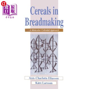 海外直订Cereals in Breadmaking 面包中的谷物