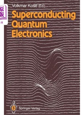 海外直订Superconducting Quantum Electronics 超导量子电子学