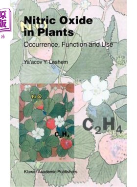 海外直订Nitric Oxide in Plants: Occurrence, Function and Use 植物中一氧化氮的产生、功能和用途