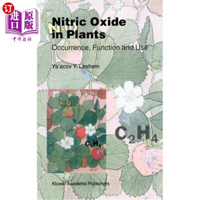 海外直订Nitric Oxide in Plants: Occurrence, Function and Use 植物中一氧化氮的产生、功能和用途