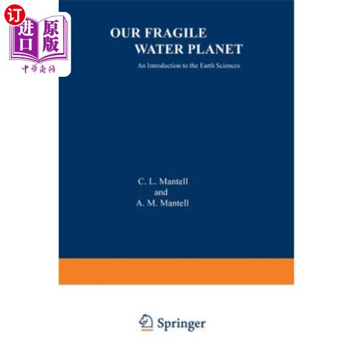 海外直订Our Fragile Water Planet: An Introduction to the Earth Sciences 我们脆弱的水星球:地球科学导论