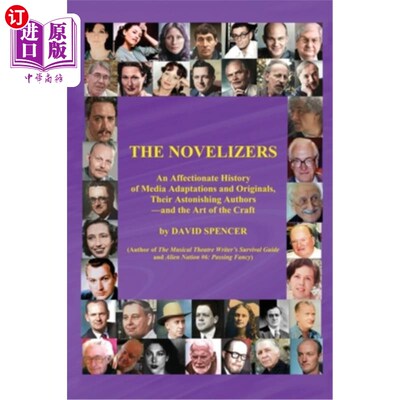 海外直订The Novelizers - An Affectionate History of Media Adaptations & Originals, Their 《小说家们——媒体改编和原