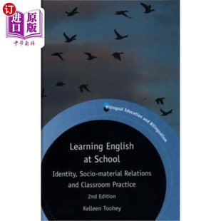 Relations English Socio 海外直订Learning and 学校英语学习：身份认同 School Pra 社 Identity Classroom Material