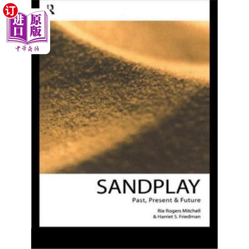 海外直订医药图书Sandplay: Past, Present and Future 沙盘游戏：过去，现在和未来