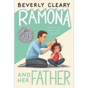 纽伯瑞:雷梦拉和爸爸纽伯瑞银奖 Ramona and Her Father 英文原版 儿童章节书 文学小说故事书 精品儿童读物【中商原版】