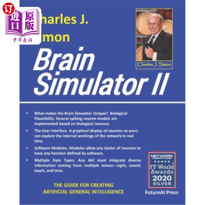 海外直订Brain Simulator II: The Guide for Creating Artificial General Intelligence 大脑模拟器II:创建人工通用智能指
