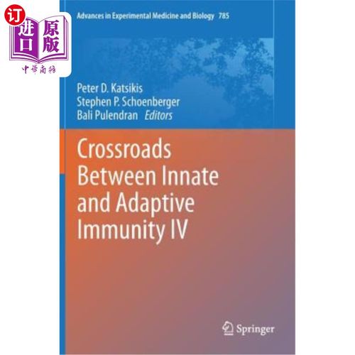 海外直订医药图书Crossroads Between Innate and Adaptive Immunity IV 先天免疫和适应性免疫的十字路口