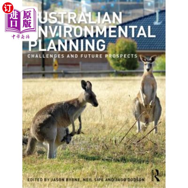 海外直订Australian Environmental Planning: Challenges and Future Prospects 澳大利亚环境规划:挑战与未来展望