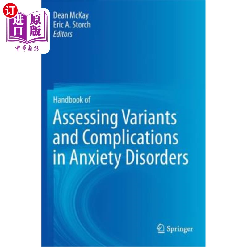 海外直订Handbook of Assessing Variants and Complications in Anxiety Disorders 焦虑症变异和并发症评估手册