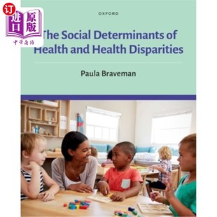 海外直订医药图书The Social Determinants of Health and Health Disparities 健康和健康差距的社会决定因素