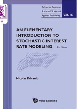 海外直订Elementary Introduction to Stochastic Interest Rate Modeling, an (2nd Edition) 随机利率模型简介（第2版）