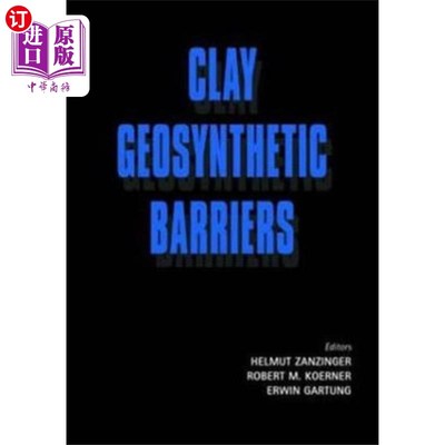 海外直订Clay Geosynthetic Barriers 粘土土工合成屏障