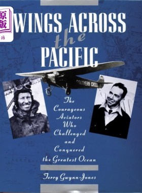海外直订Wings Acrs the Pacific 翅膀横跨太平洋