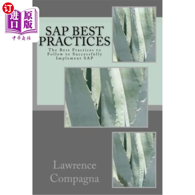 海外直订SAP Best Practices: The Best Practices to Follow to Successfully Implement SAP SAP最佳实践：成功实施SAP应遵