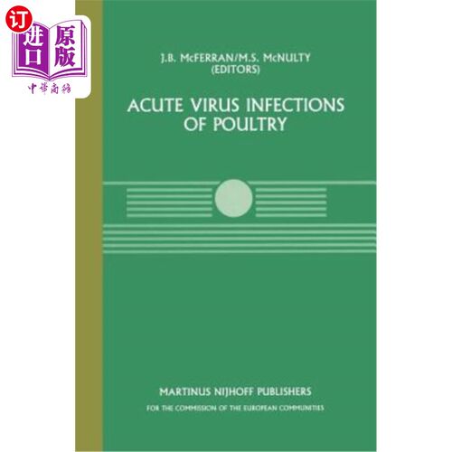 海外直订医药图书Acute Virus Infections of Poultry: A Seminar in the Cec Agricultural Research Pr 家禽急性病毒感染：